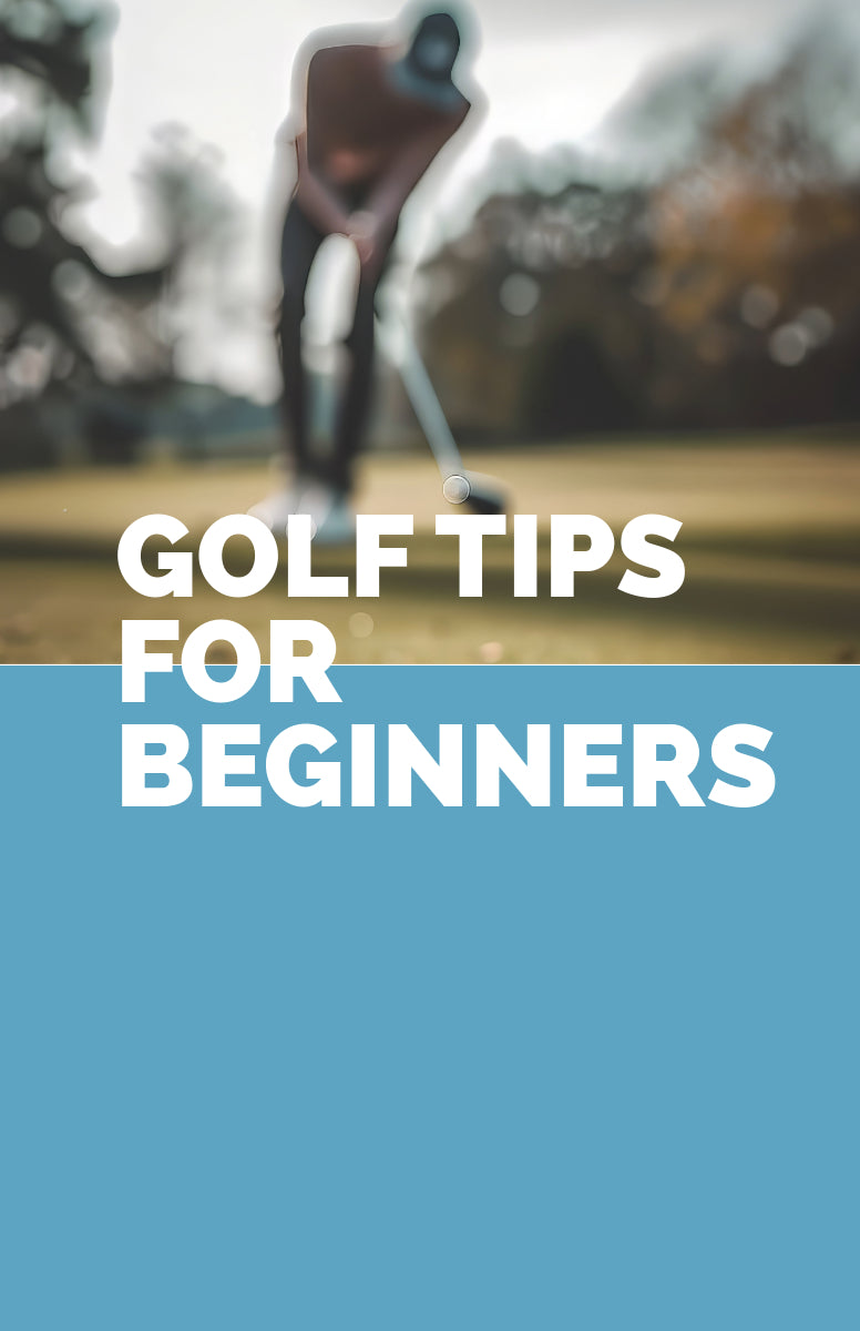 Golf Essentials for Beginners: Tips, Rules & Drills Guide