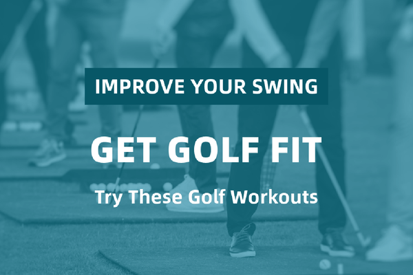 Golf Fitness: Best Golf Workouts